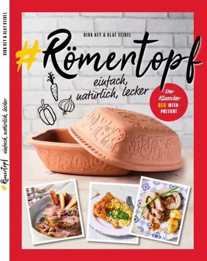 Cookbook "Römertopf simple, natural, delicious"